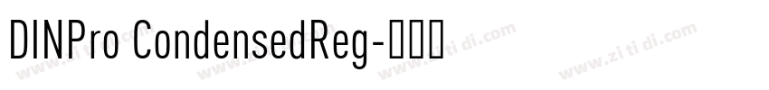 DINPro CondensedReg字体转换 DINPro CondensedReg字体转换